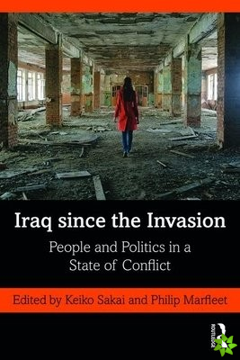 Iraq since the Invasion