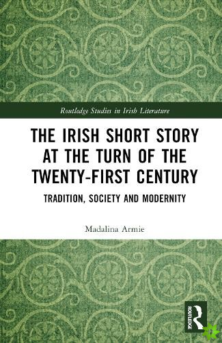 Irish Short Story at the Turn of the Twenty-First Century