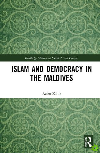 Islam and Democracy in the Maldives