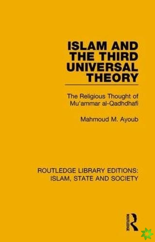 Islam and the Third Universal Theory