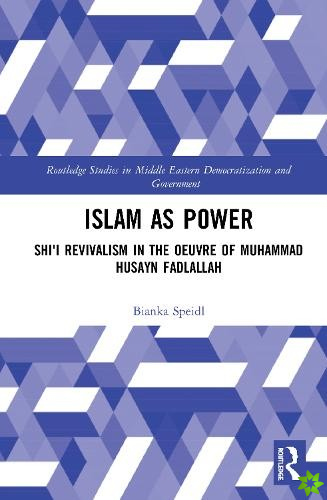 Islam as Power
