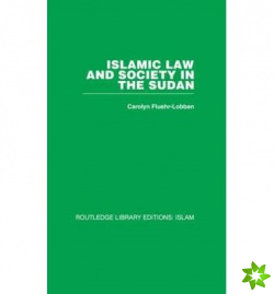 Islamic Law and Society in the Sudan