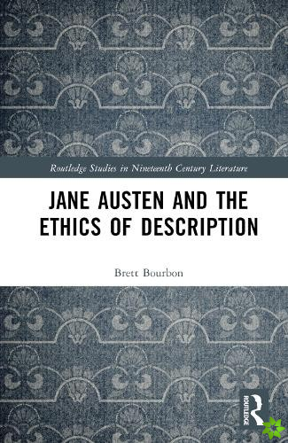 Jane Austen and the Ethics of Description