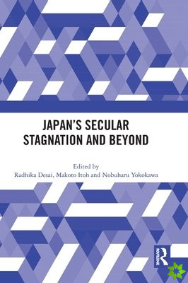 Japans Secular Stagnation and Beyond