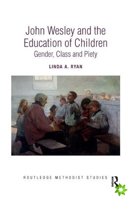 John Wesley and the Education of Children