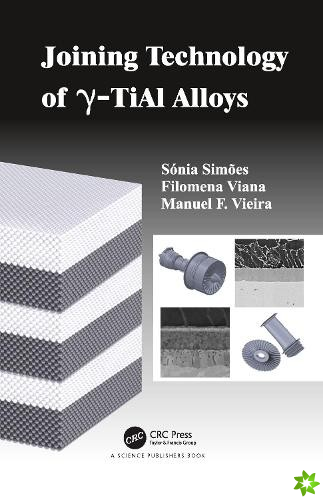 Joining Technology of gamma-TiAl Alloys