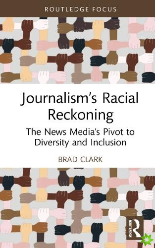 Journalisms Racial Reckoning