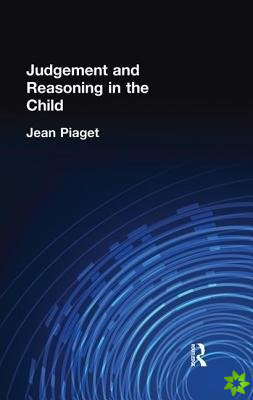 Judgement and Reasoning in the Child
