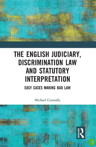Judiciary, Discrimination Law and Statutory Interpretation