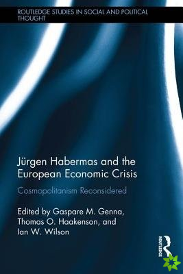 Jurgen Habermas and the European Economic Crisis