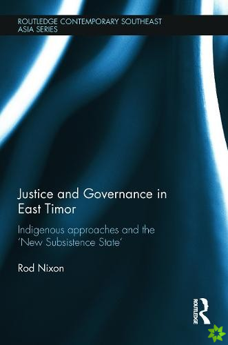 Justice and Governance in East Timor