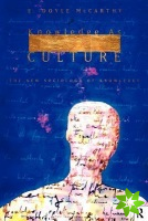 Knowledge as Culture