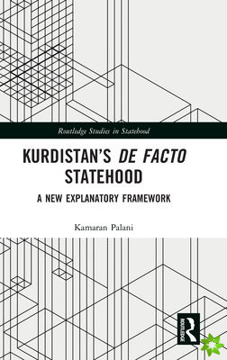 Kurdistans De Facto Statehood
