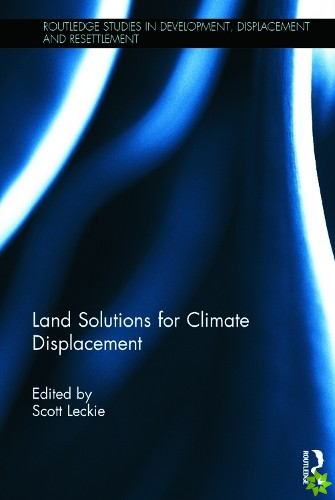 Land Solutions for Climate Displacement