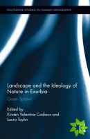 Landscape and the Ideology of Nature in Exurbia