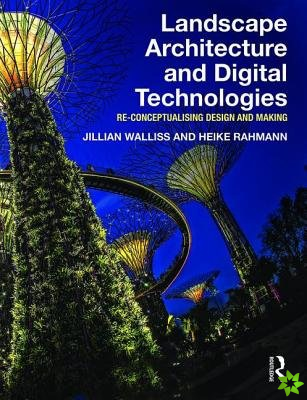 Landscape Architecture and Digital Technologies