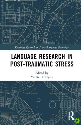Language Research in Post-Traumatic Stress