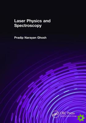 Laser Physics and Spectroscopy