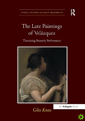 Late Paintings of Velazquez