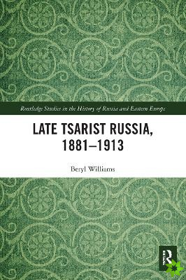 Late Tsarist Russia, 18811913