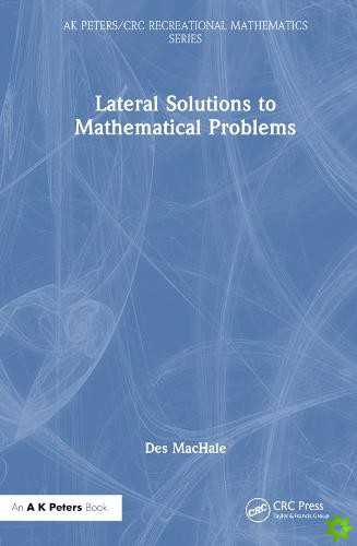 Lateral Solutions to Mathematical Problems
