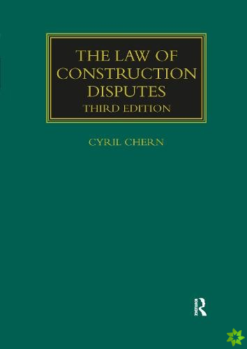 Law of Construction Disputes