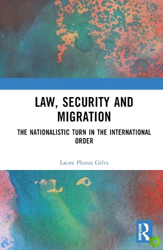 Law, Security and Migration