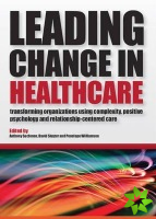 Leading Change in Healthcare