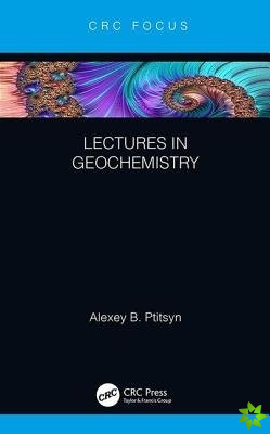 Lectures in Geochemistry