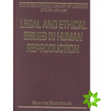 Legal and Ethical Issues in Human Reproduction