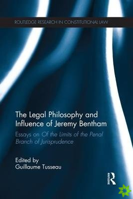Legal Philosophy and Influence of Jeremy Bentham
