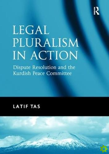 Legal Pluralism in Action