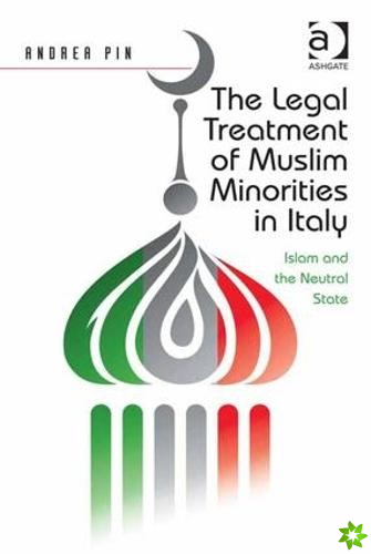 Legal Treatment of Muslim Minorities in Italy
