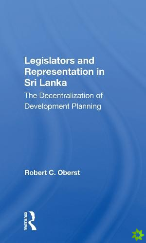 Legislators And Representation In Sri Lanka