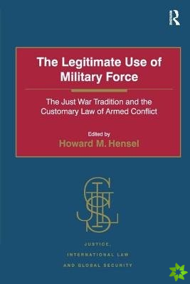Legitimate Use of Military Force