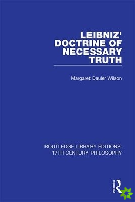 Leibniz' Doctrine of Necessary Truth