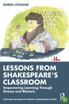 Lessons from Shakespeares Classroom