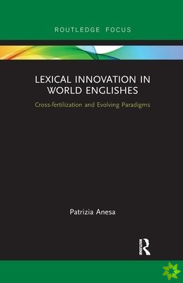Lexical Innovation in World Englishes