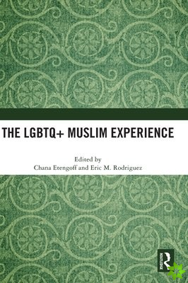 LGBTQ+ Muslim Experience