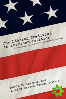 Liberal Tradition in American Politics