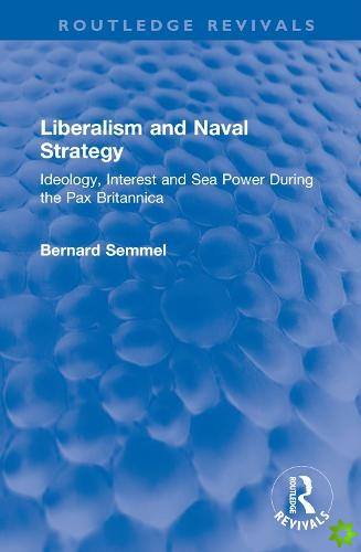 Liberalism and Naval Strategy
