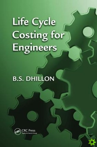 Life Cycle Costing for Engineers