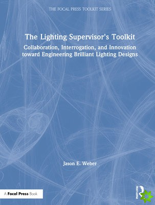 Lighting Supervisor's Toolkit