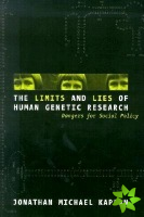 Limits and Lies of Human Genetic Research