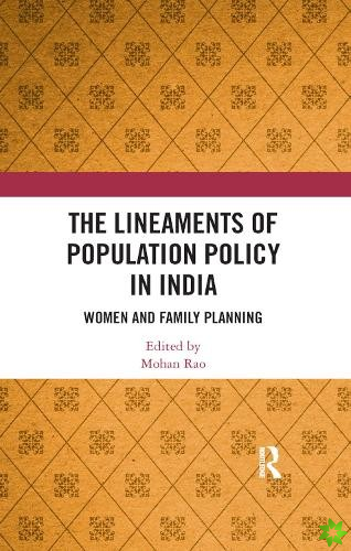 Lineaments of Population Policy in India