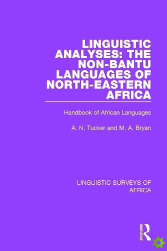 Linguistic Analyses: The Non-Bantu Languages of North-Eastern Africa