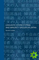 Linguistic Stereotyping and Minority Groups in Japan