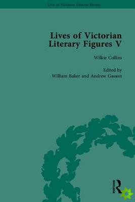 Lives of Victorian Literary Figures, Part V