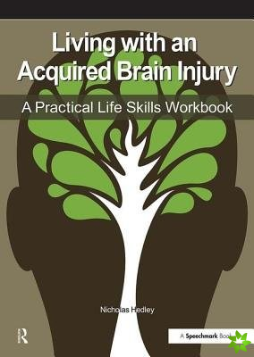 Living with an Acquired Brain Injury
