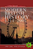 Longman Handbook to Modern British History 1714 - 2001